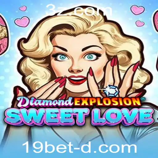DiamondExplosionSweetLove: Mergulhe em uma Aventura de Emoções e Recompensas
